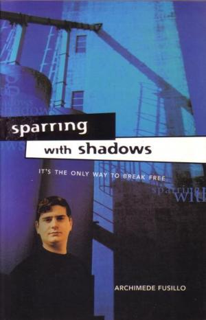Cover of the book Sparring with Shadows by Edwina Darke