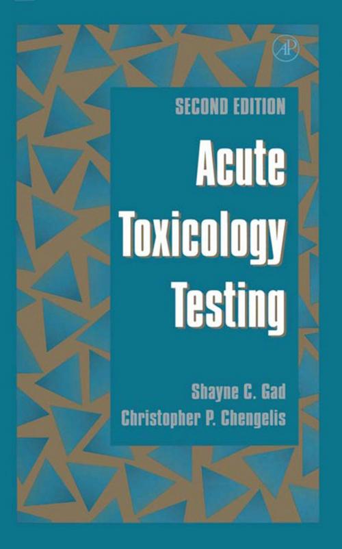 Cover of the book Acute Toxicology Testing by Shayne C. Gad, Christopher P. Chengelis, Elsevier Science