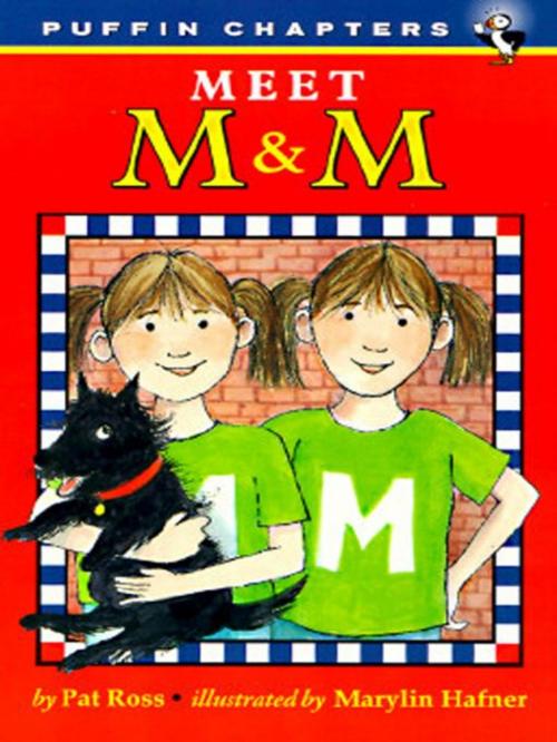 Cover of the book Meet M & M by Pat Ross, Penguin Young Readers Group