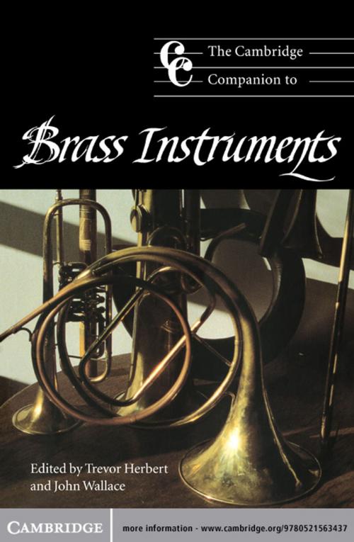Cover of the book The Cambridge Companion to Brass Instruments by , Cambridge University Press