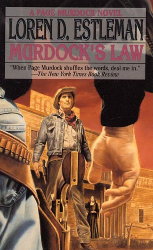 Cover of the book Murdock's Law by Loren D. Estleman, Tom Doherty Associates