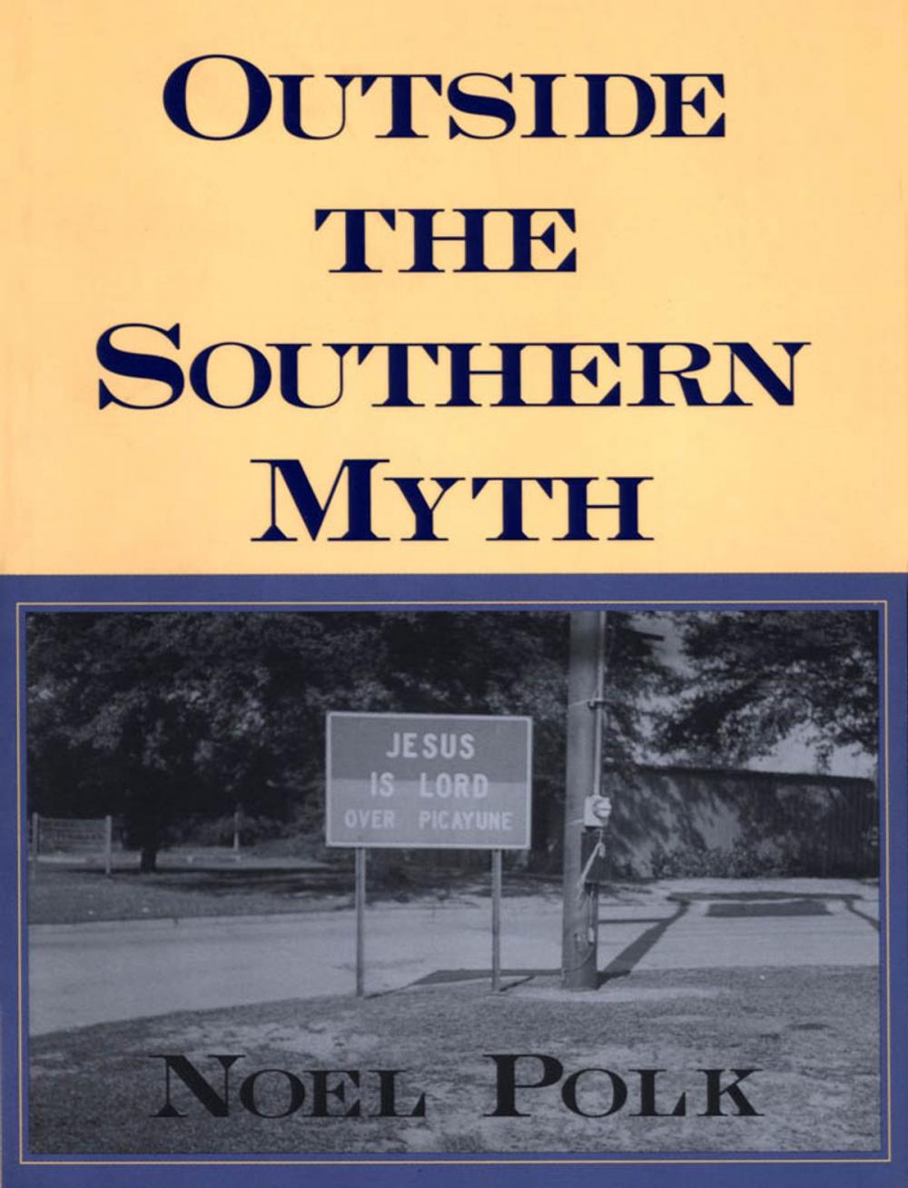 Big bigCover of Outside the Southern Myth