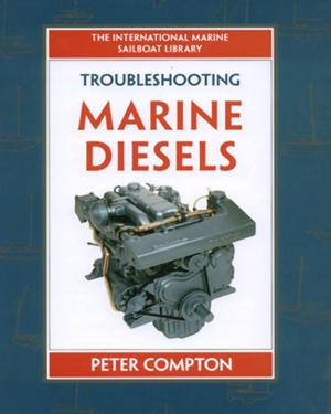 Cover of the book Troubleshooting Marine Diesel Engines, 4th Ed. by Ed Hotaling