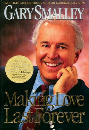 Cover of the book Making Love Last Forever by Charles R. Swindoll