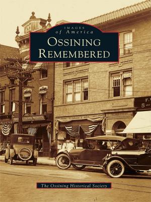 Cover of the book Ossining Remembered by Carol A. Jensen, Hal Schell Archives, East Contra Costa Historical Society