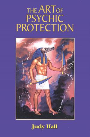 Cover of the book The Art of Psychic Protection by Fortune, Dion