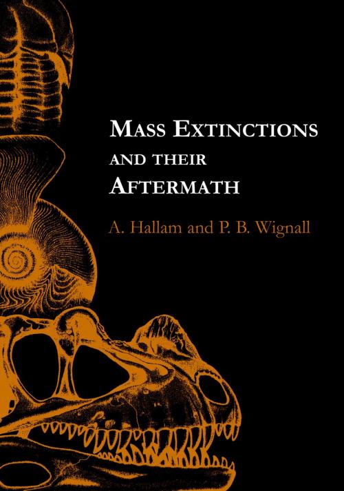Cover of the book Mass Extinctions and Their Aftermath by A. Hallam, P. B. Wignall, OUP Oxford