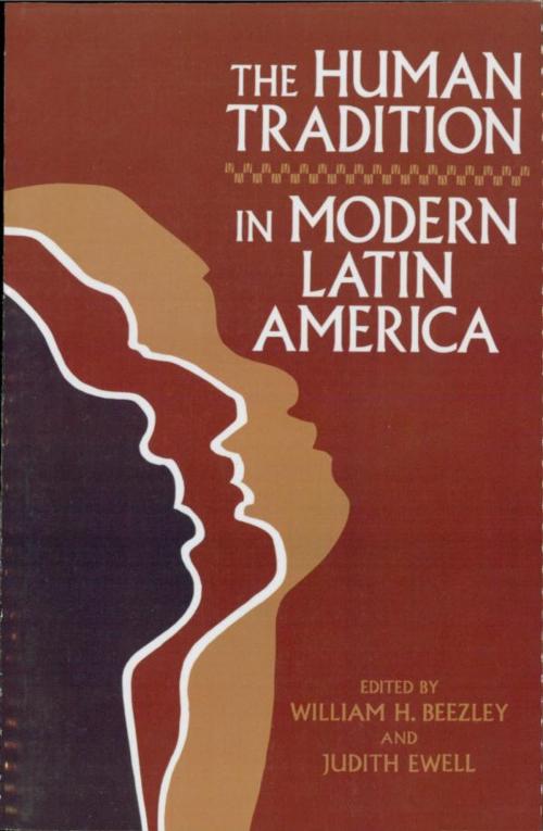 Cover of the book The Human Tradition in Modern Latin America by , Rowman & Littlefield Publishers
