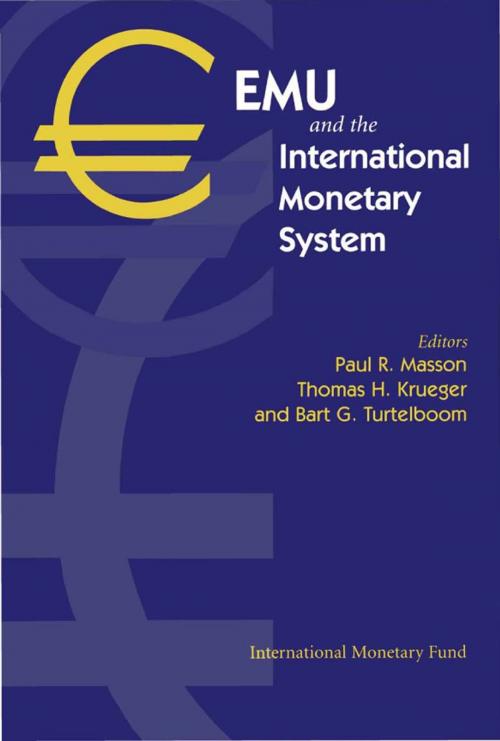 Cover of the book EMU and the International Monetary System by , INTERNATIONAL MONETARY FUND