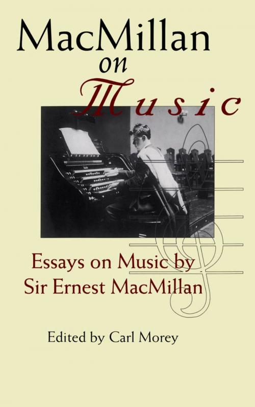 Cover of the book MacMillan on Music by Ernest MacMillan, Dundurn
