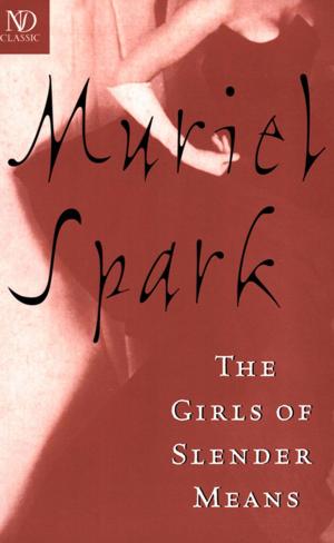 Cover of the book The Girls of Slender Means (New Directions Classic) by Muriel Spark