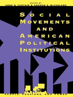 Cover of the book Social Movements and American Political Institutions by Amanda Grace Sikarskie