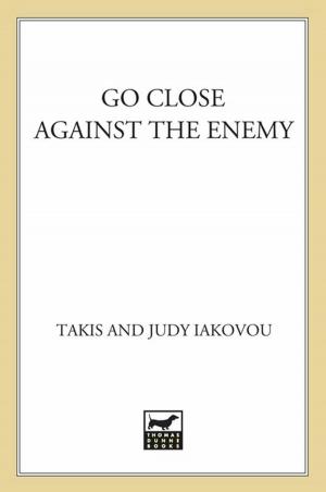 Cover of the book Go Close Against the Enemy by Debbie Geller