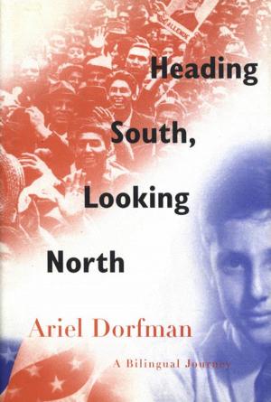 Book cover of Heading South, Looking North