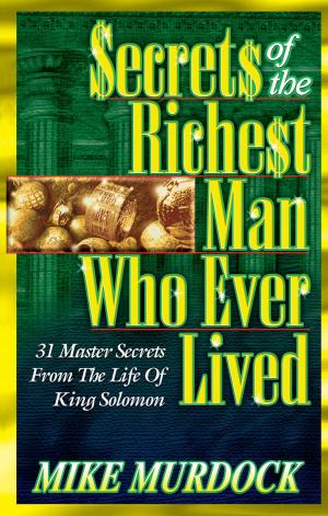Book cover of Secrets of The Richest Man Who Ever Lived