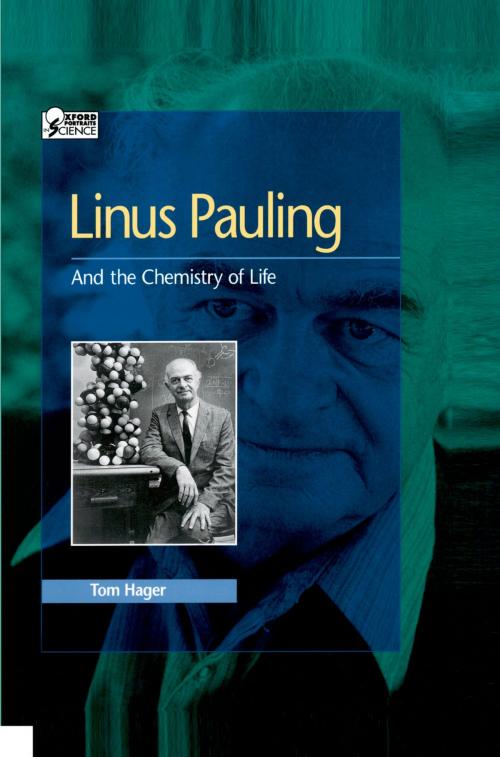 Cover of the book Linus Pauling by Tom Hager, Oxford University Press