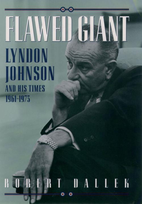 Cover of the book Flawed Giant by Robert Dallek, Oxford University Press