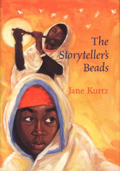 Cover of the book The Storyteller's Beads by Jane Kurtz, HMH Books