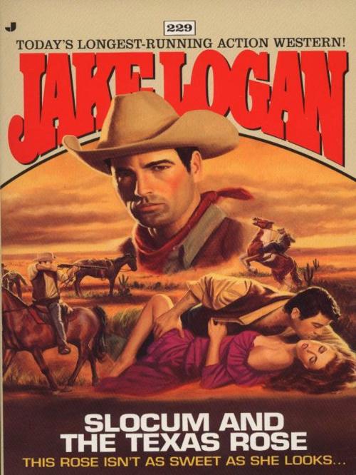 Cover of the book Slocum 229: Slocum and the Texas Rose by Jake Logan, Penguin Publishing Group