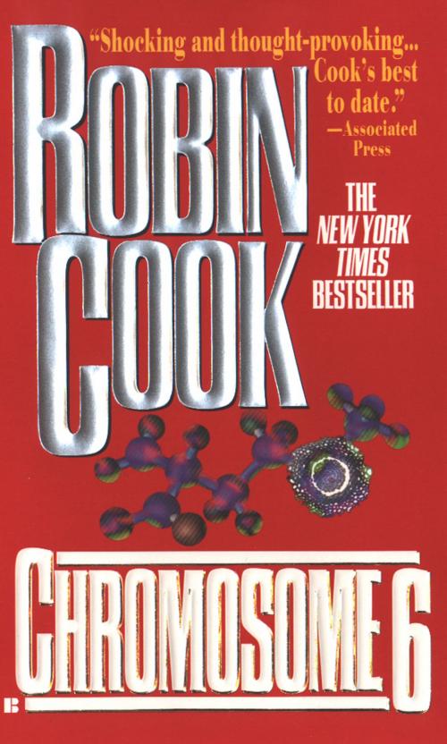 Cover of the book Chromosome 6 by Robin Cook, Penguin Publishing Group