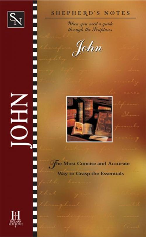 Cover of the book Shepherd's Notes: John by Dana Gould, B&H Publishing Group
