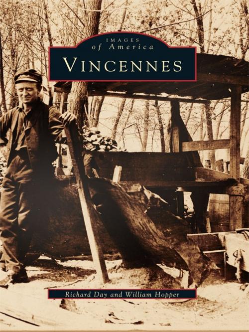 Cover of the book Vincennes by Richard Day, William Hopper, Arcadia Publishing Inc.