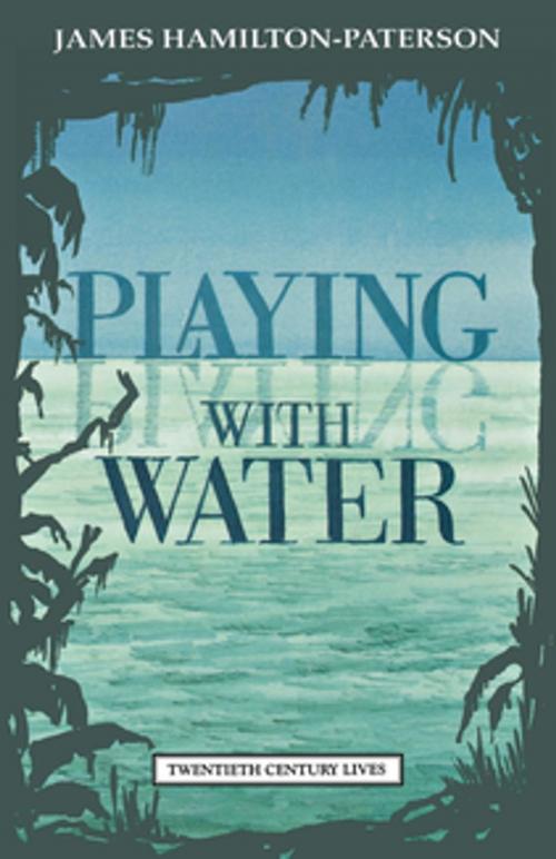 Cover of the book Playing with Water by James Hamilton-Paterson, New Amsterdam Books