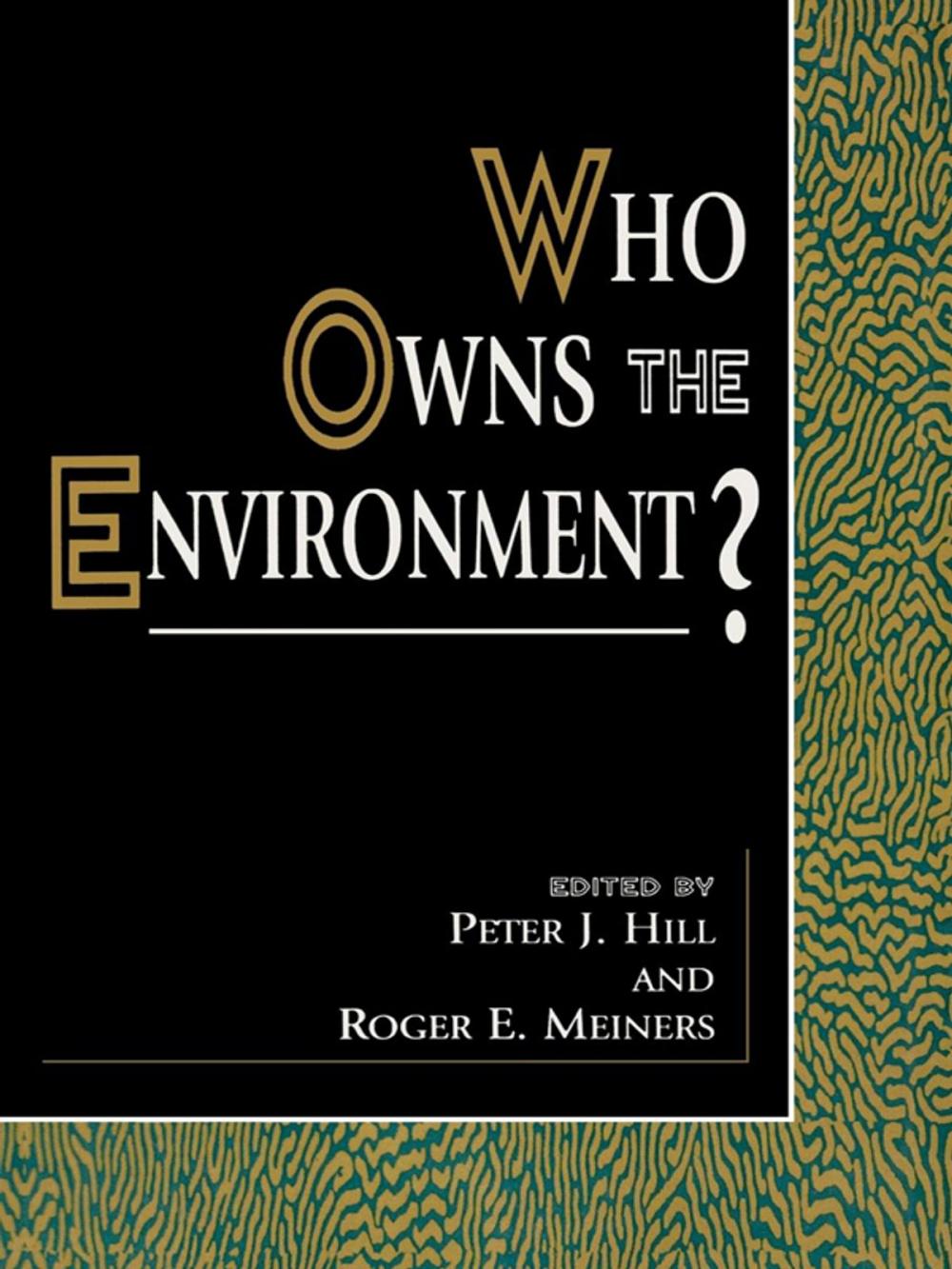 Big bigCover of Who Owns the Environment?