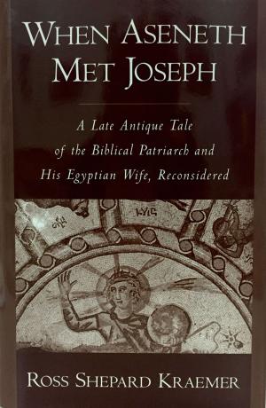 Cover of the book When Aseneth Met Joseph by David Bevington