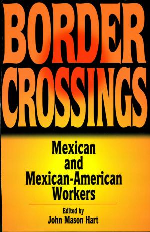 Cover of the book Border Crossings by Jennifer Bowers, Carrie Forbes, Associate Dean for Student and Scholar Services, University of Denver Libraries