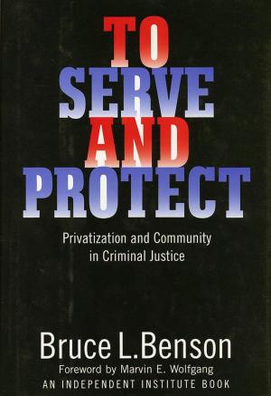 Cover of the book To Serve and Protect by Michael J. Drexler, Ed White