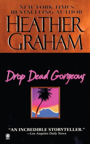 Cover of the book Drop Dead Gorgeous by Nancy Atherton