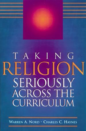 Cover of the book Taking Religion Seriously Across the Curriculum by Thomas R. Hoerr