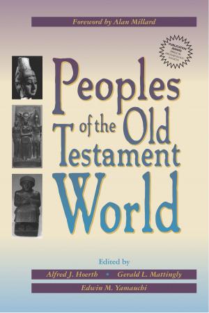 Cover of the book Peoples of the Old Testament World by Irene Hannon