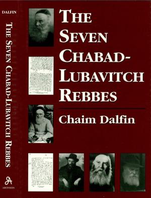 Cover of the book The Seven Chabad-Lubavitch Rebbes by Leonard S. Kravitz, Kerry M. Olitzky