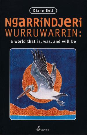 Cover of the book Ngarrindjeri Wurruwarrin by Merlinda Bobis
