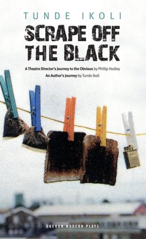 Cover of the book Scrape off the Black by David Harrower, Anton Chekhov