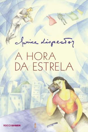 Cover of the book A hora da estrela by Antônio Xerxenesky