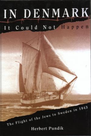Cover of the book In Denmark It Could Not Happen: The Flight of the Jews to Sweden in 1943 by Zieva Konvisser