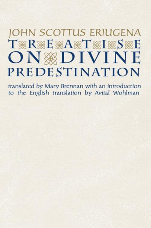 Cover of the book Treatise on Divine Predestination by John Scottus Eriugena, University of Notre Dame Press