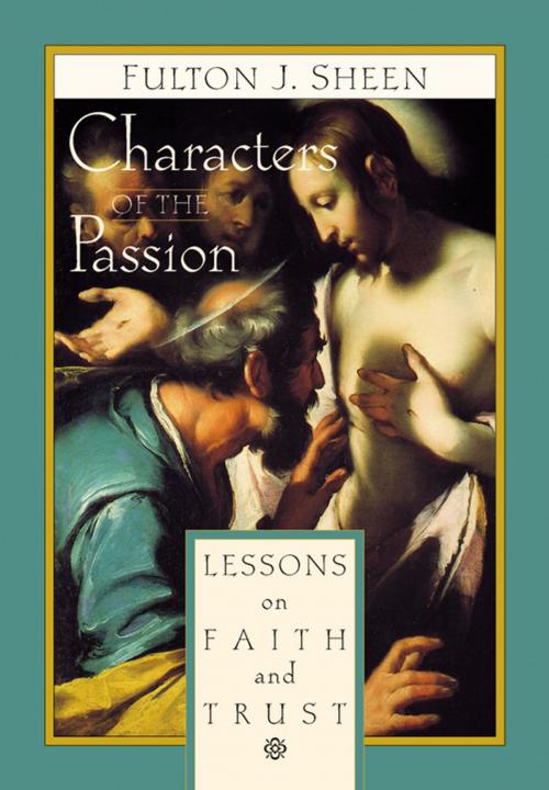Cover of the book Characters of the Passion by Fulton J. Sheen, Liguori Publications