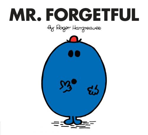 Cover of the book Mr. Forgetful by Roger Hargreaves, Penguin Young Readers Group