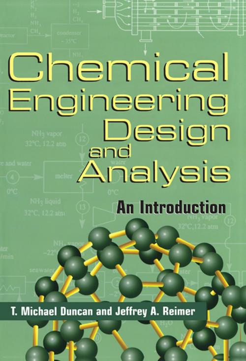 Cover of the book Chemical Engineering Design and Analysis by T. Michael Duncan, Jeffrey A. Reimer, Cambridge University Press