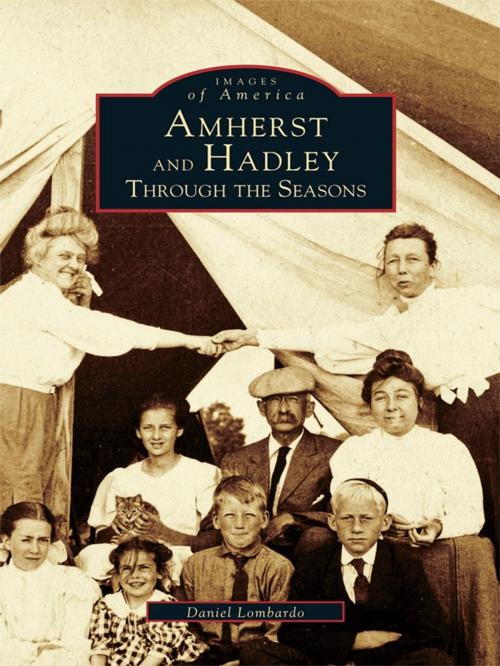 Cover of the book Amherst and Hadley by Daniel Lombardo, Arcadia Publishing Inc.