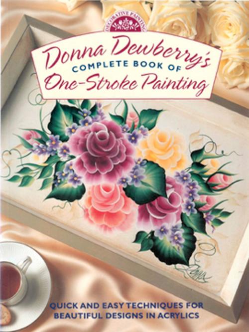 Cover of the book Donna Dewberry's Complete Book of One-Stroke Painting by Donna Dewberry, F+W Media