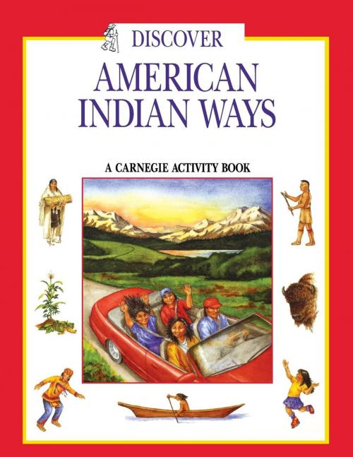 Cover of the book Discover American Indian Ways by Pamela Soeder, Roberts Rinehart