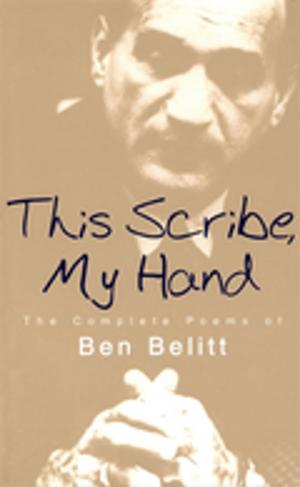 Cover of the book This Scribe, My Hand by Daniel W. Crofts