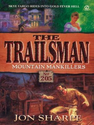 Cover of the book Trailsman 205 by Peter Fenwick, Elizabeth Fenwick