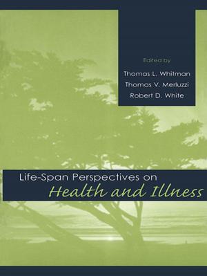 Cover of the book Life-span Perspectives on Health and Illness by John Fiske
