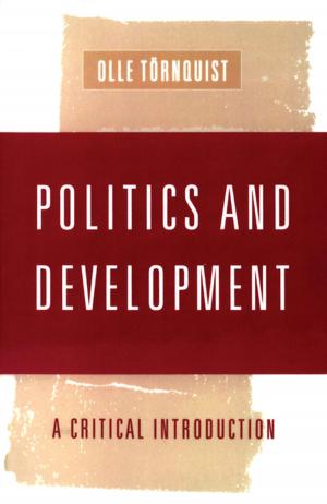 Cover of the book Politics and Development by Sivadas Raghava